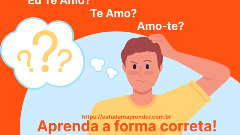 Te amo ou amo-te? Aprenda Português agora!